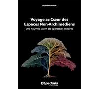 Voyage au Cœur des Espaces Non-Archimédiens: Une nouvelle vision des opérateurs linéaires