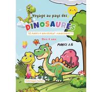 Voyage au pays des dinosaures !!: 32 Pages de coloriages Dinosaures- des 4 ans- livre grand format - pour garçons et filles.