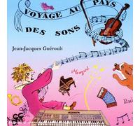 Voyage Au Pays des Sons