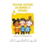 Voyage autour du monde à Pâques