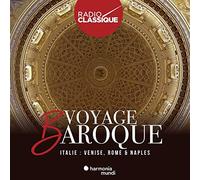 Voyage Baroque-Italie: Venise,Rome & Naples