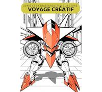 Voyage créatif : OVNIS et extraterrestres sur Terre. Des mondes inconnus à colorier. Votre livre de coloriage pour l'imagination et le plaisir. OVNI ... pour petits et grands à partir de 6 ans.