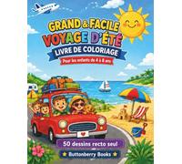Voyage d’Été Livre de Coloriage Grande et Facile pour Enfants de 4 à 8 Ans: 50 dessins amusants de vacances, plage, camping, route, avion et aventures ... Grands et Faciles Livres de Coloriage)