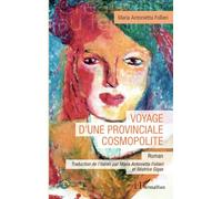 Voyage d’une provinciale cosmopolite