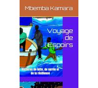 Voyage de l'Espoirs: Jeunes Migrants Africains en Europe