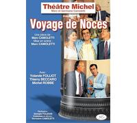 Voyage de Noces - DVD Theatre Michel