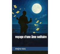 voyage d'une âme solitaire