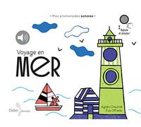 Voyage en mer: Mes promenades sonores