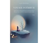Voyage intérieur - Carnet de journaling guidé pour la conscience de soi: Renouer avec soi-même au rythme du cycle lunaire