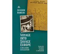 Voyage into Savage Europe : A Declining Civilization