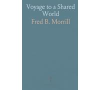 Voyage to a Shared World: A spacefaring encounter that imagines cooperative work, shared resources, and a humane society