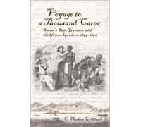 Voyage to a Thousand Cares: Master's Mate Lawrence with the African Squadron, 1844-1846