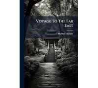 Voyage To The Far East