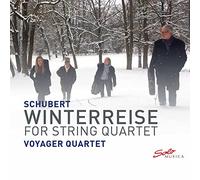 Voyager Quartet - Franz Schubert: Winterreise for String Quartet