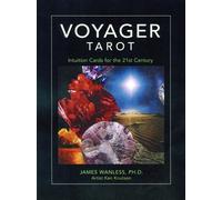 Voyager Tarot : Intuition Cards for the 21st Century