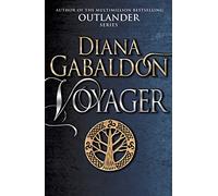Voyager: The spellbinding Scottish historical romance from the epic, bestselling series (Outlander 3)