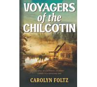VOYAGERS OF THE CHILCOTIN