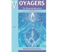 Voyagers: The Sleeping Abductees: v. 1 (Emerald Covenant CDT Plate Translations S.)