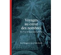 Voyages au cœur des nombres: Du 1er au 33e degré dans le REAA