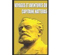 VOYAGES ET AVENTURES DU CAPITAINE HATTERAS