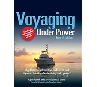 Voyaging Under Power, 4th Edition (INTERNATIONAL MARINE-RMP)
