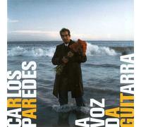 Voz Da Guitarra by Carlos Paredes (2010-11-23)