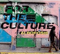 Alborosie – For The Culture – Integral