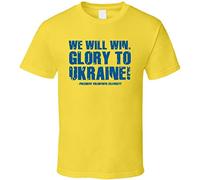 VPJGFL FanTstore We Will Win Glory to Ukraine President Volodymyr Zelenskyy Quote T Shirt(X-Large)