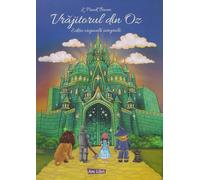 Vrajitorul din Oz - L. Frank Baum, Editie in limba romana