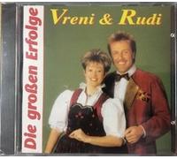Vreni & Rudi - Die Grossen Erfolge