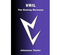 Vril: The Coming Germany
