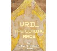 Vril, The Power of the Coming Race (Pocket Edition)