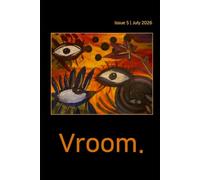 Vroom Lit Magazine: Issue 5