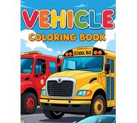 "Vroom Vroom! My Big Book of Vehicles: A Fun Coloring Adventure"