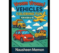 "VROOM VROOM Vehicles colouring book age 6-10"