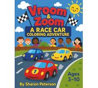 VROOM & ZOOM A RACE CAR COLORING ADVENTURE