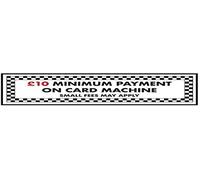 VSafety £10 Minimum Payment On Card Machine Sign - 300mm x 100mm - Self Adhesive