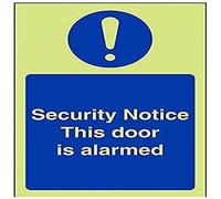 Vsafety 18061AG-G Glow In The Dark Security Notice This Door Is Alarmed Sign - 100mm x 150mm - Rigid Plastic
