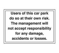 Vsafety 74028BA-S "Car Park Use At Own Risk/No…" Sign, 300 mm x 200 mm (Pack of 3)
