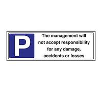 Vsafety 74041BJ-S "Management Take No Responsibility For…" Sign, 450 mm x 150 mm (Pack of 3)