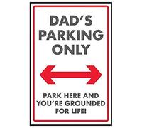 VSafety Dad's Parking Only/Park Here & You're Grounded Sign - 300mm x 400mm - Rigid Plastic