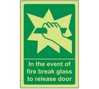 VSafety Glow In The Dark In Case Of Fire Break Glass To Release Door Sign - 100mm x 150mm - Self Adhesive Vinyl