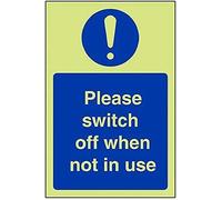 VSafety Glow In The Dark Switch Off When Not In Use Sign - 150mm x 200mm - Self Adhesive Vinyl