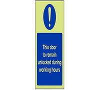 VSafety Glow In The Dark To Be Kept Unlocked During Working Hours Sign - 150mm x 200mm - Self Adhesive Vinyl