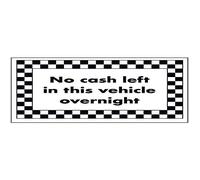 VSafety No Cash Left in This Vehicle Overnight Sign - 200mm x 150mm - 1mm Rigid Plastic