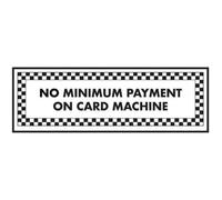 VSafety No Minimum Payment On Card Machine Sign - 200mm x 80mm - Window Sticker