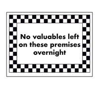 VSafety No Valuables Left on These Premises Overnight Sign - 200mm x 150mm - 1mm Rigid Plastic