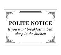VSafety Polite Notice/If You Want Breakfast In Bed Sign - 200mm x 150mm - Self Adhesive