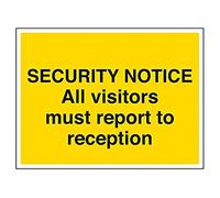 Vsafety Security Notice, All Visitors Must Report To Reception Sign - 400mm x 300mm - 1mm Rigid Plastic