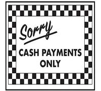 VSafety Sorry Cash Payments Only Sign - 300mm x 200mm - Rigid Plastic